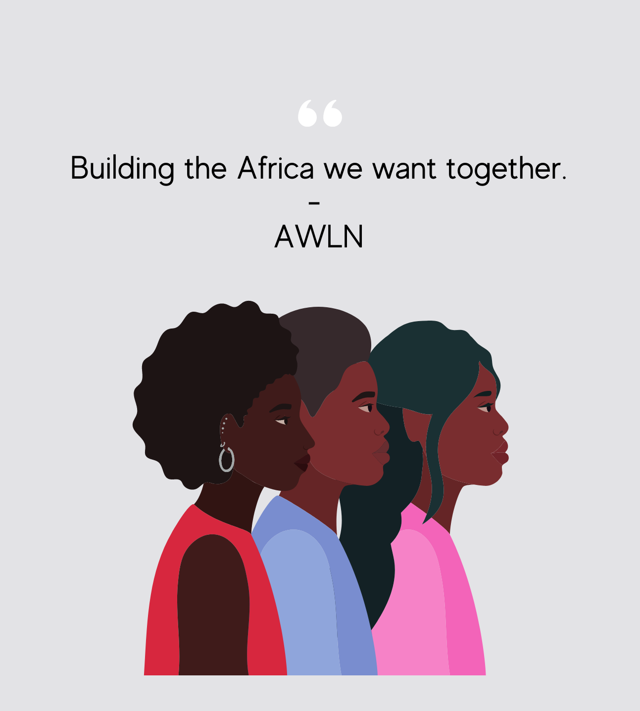 Building the Africa we want together - AWLN